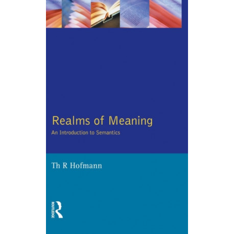 Realms of Meaning: An Introduction to Semantics