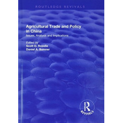 Agricultural Trade and Policy in China: Issues, Analysis and Implications