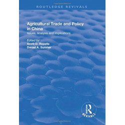 Agricultural Trade and Policy in China: Issues, Analysis and Implications
