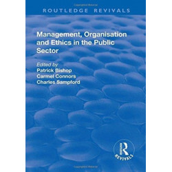 Management, Organisation, and Ethics in the Public Sector