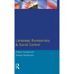 Language, Bureaucracy and Social Control