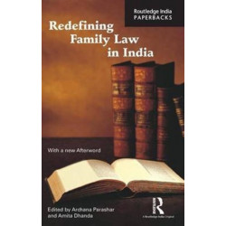 Redefining Family Law in India: Essays in Honour of B. Sivaramayya