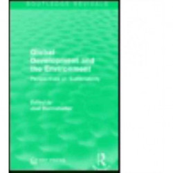 Global Development and the Environment: Perspectives on Sustainability