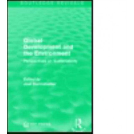 Global Development and the Environment: Perspectives on Sustainability