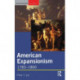 American Expansionism, 1783-1860: A Manifest Destiny?