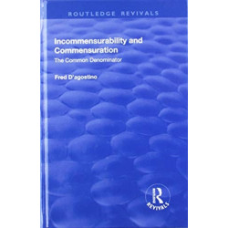 Incommensurability and Commensuration: The Common Denominator: The Common Denominator