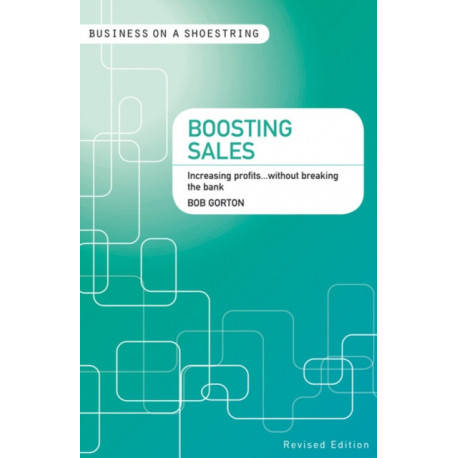 Boosting sales: Increasing profits...without breaking the bank