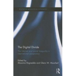 The Digital Divide: The Internet and Social Inequality in International Perspective