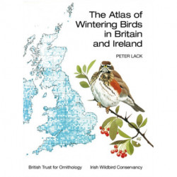 The Atlas of Wintering Birds in Britain and Ireland