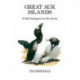 Great Auk Islands- a field biologist in the Arctic