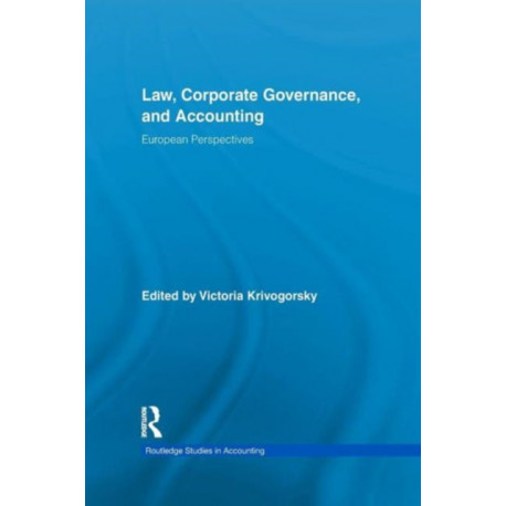 Law, Corporate Governance and Accounting: European Perspectives