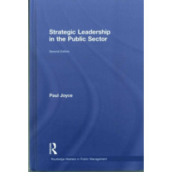 Strategic Leadership in the Public Sector
