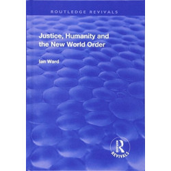 Justice, Humanity and the New World Order