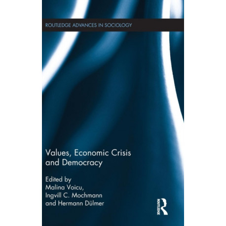 Values, Economic Crisis and Democracy