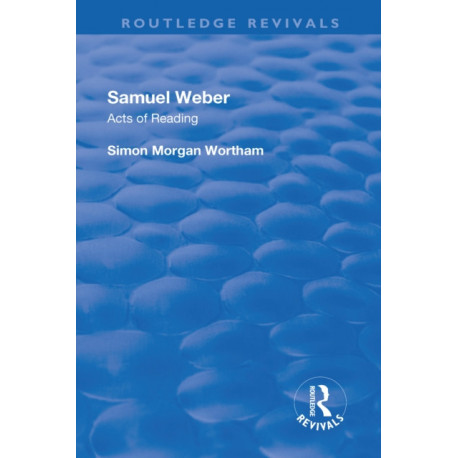 Samuel Weber: Acts of Reading