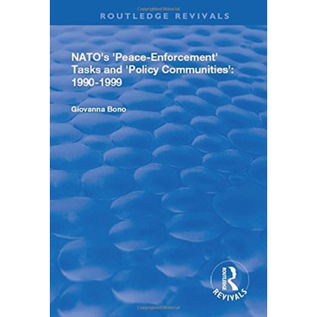 NATO's Peace Enforcement Tasks and Policy Communities