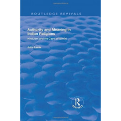 Authority and Meaning in Indian Religions: Hinduism and the Case of Valmiki