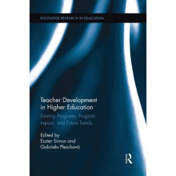 Teacher Development in Higher Education: Existing Programs, Program Impact, and Future Trends