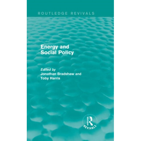 Energy and Social Policy (Routledge Revivals)
