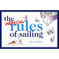 The Unofficial Rules of Sailing