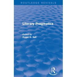 Literary Pragmatics (Routledge Revivals)