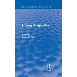 Literary Pragmatics (Routledge Revivals)