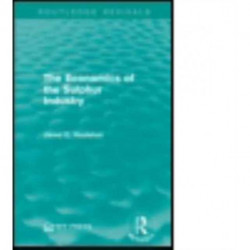 The Economics of the Sulphur Industry