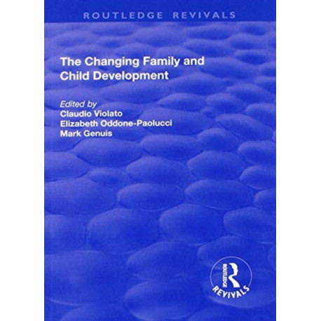 The Changing Family and Child Development
