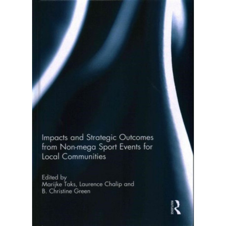 Impacts and Strategic Outcomes from Non-mega Sport Events for Local Communities