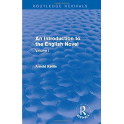 An Introduction to the English Novel: Volume I