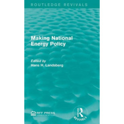 Making National Energy Policy