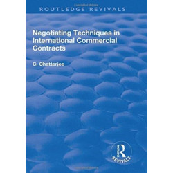 Negotiating Techniques in International Commercial Contracts