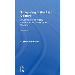 E-Learning in the 21st Century: A Community of Inquiry Framework for Research and Practice