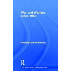 War and Warfare since 1945