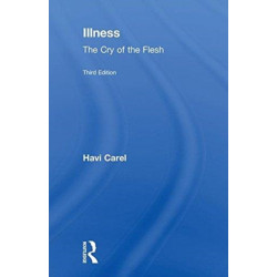 Illness: The Cry of the Flesh