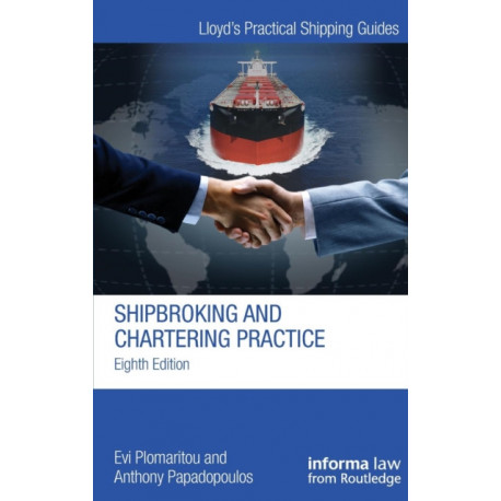 SHIPBROKING & CHARTERING PRACTICE