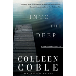 Into the Deep: A Rock Harbor Novel