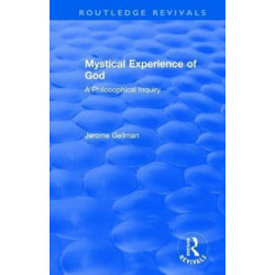 Mystical Experience of God: A Philosophical Inquiry