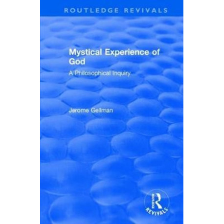 Mystical Experience of God: A Philosophical Inquiry