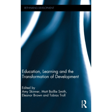 Education, Learning and the Transformation of Development