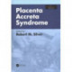 Placenta Accreta Syndrome