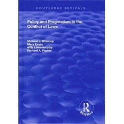 Policy and Pragmatism in the Conflict of Laws