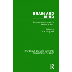 Brain and Mind: Modern Concepts of the Nature of Mind