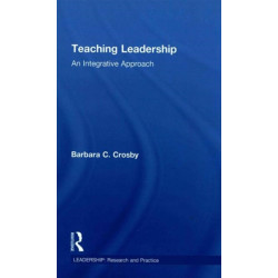 Teaching Leadership: An Integrative Approach