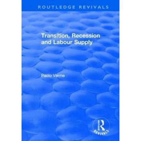 Transition, Recession and Labour Supply