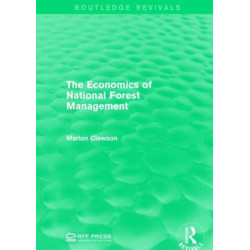 The Economics of National Forest Management
