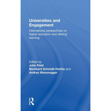 Universities and Engagement: International perspectives on higher education and lifelong learning