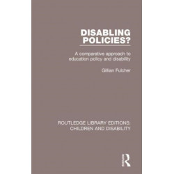 Disabling Policies?: A Comparative Approach to Education Policy and Disability