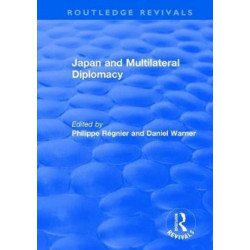 Japan and Multilateral Diplomacy