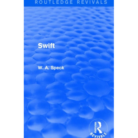 Swift (Routledge Revivals)